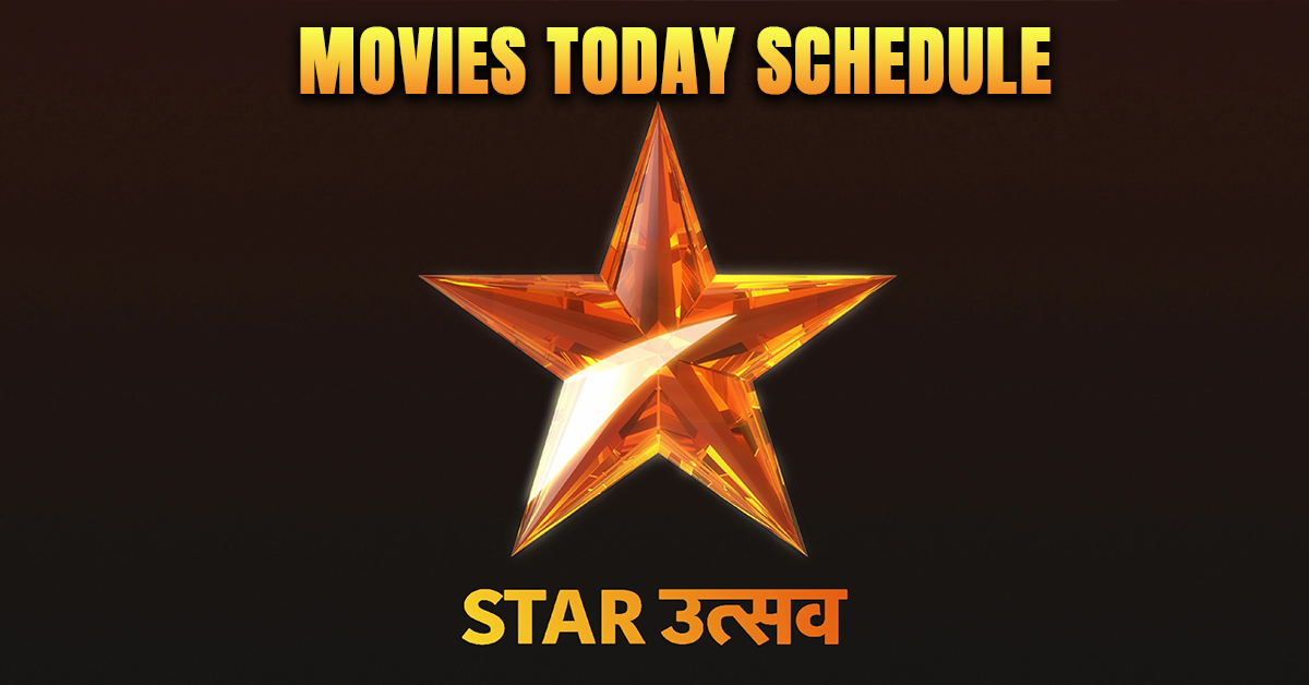 star utsav movies today schedule